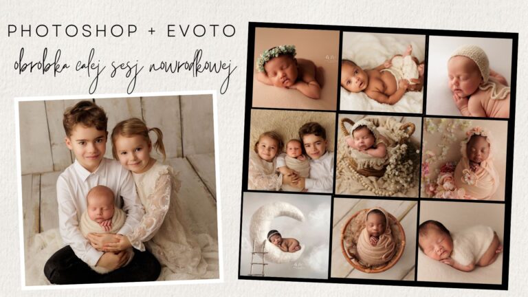 Obrobka calej sesji noworodkowej Camera RAW + Evoto + Photoshop + 2 kompozyty (wiaderko & moon)