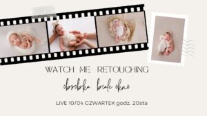 obrobka sesji noworodkowej